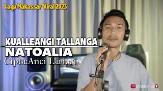 ANCI LARICCI KUALLEANGI TALLANGA NA TOALIA cover byAnsar [upl. by Simmons]