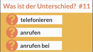 Deutsch lernen  anrufen  telefonieren  Was ist der Unterschied  Wortschatz  Grammatik Vokabeln [upl. by Liza]