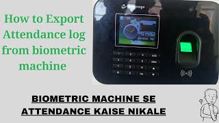 biometric machine se attendance kaise nikale  How to export attendance from biomatrics machine [upl. by Eniamerej200]