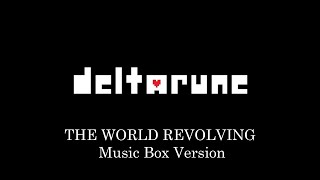 THE WORLD REVOLVING  Deltarune  Music Box 1 Hour Loop [upl. by Nosnevets]