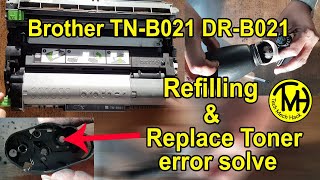 How to Refill Brother TNB021 Cartridge amp Solve Replace Toner Error [upl. by Phia652]