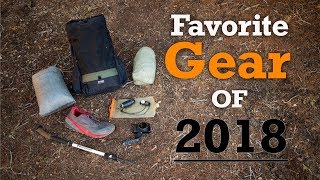 My Favorite Backpacking Gear of 2018 Top 10 [upl. by Aimerej]