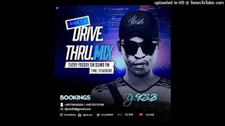 DJ KSB  Drive Thru Mix 7DUMA FM [upl. by Ymled]