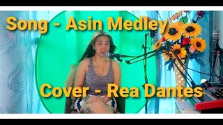 Goodvibes Everyone  Asin Medley  Cover  Rea Dantes [upl. by Noyek]