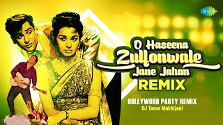 O Haseena Zulfonwali  Remix  DJ Tarun Makhijani  Mohammad Rafi  Asha Bhosle  RD Burman [upl. by Bright]