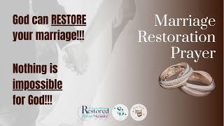 Marriage Restoration Prayer [upl. by Eibocaj]