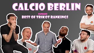 Calcio Berlin Best of Trikotranking [upl. by Aldredge]