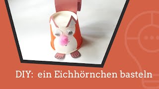 DIY ein Eichhörnchen basteln [upl. by Llecrep]