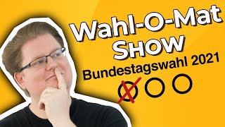 Wohin wird der WAHLKAMPF führen  WahlOMat Show Bundestagswahl 2021 13 [upl. by Inohtna]