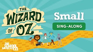 Small from The Wizard of Oz Musical [upl. by Assirahc]