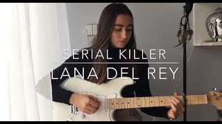 Serial Killer  Lana Del Rey cover by Andrea [upl. by Rodl906]