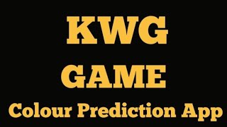 KWG GAMES  COLOR PREDICTION GAMES  MAKE MONEY EASILY  viral trending youtube earnmoneyonline [upl. by Tice]