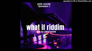 BlotShunguWhat if riddim [upl. by Divadnoj]