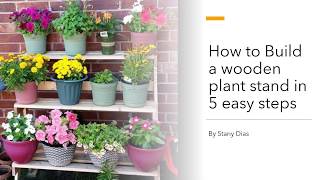 How to make a Tiered flower plant stand in 5 easy steps [upl. by Otaner]