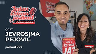 Jedan običan podkast 002  Gošća Jevrosima Pejović [upl. by Kammerer120]