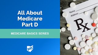 Medicare Basics All About Medicare Part D [upl. by Pugh]