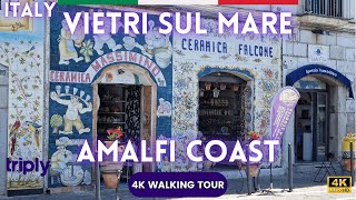 VIETRI SUL MARE AMALFI COAST ITALY 🇮🇹 WALKING TOUR IN THE HOME OF EXQUISITE CERAMICS 4K 60FPS [upl. by Leinehtan]