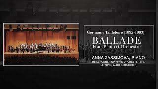 Ballade for piano and orchestra by Germaine Tailleferre  Anna Zassimova Live performance [upl. by Lodie482]