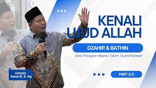 Kenali Ujud Allah Dzahir amp Bathin  Kajian Tauhid  Ustadz Iswardi S Ag Part 23 [upl. by Zucker783]