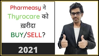 Pharmeasy acquired Thyrocare Technologies  BUY or SELL [upl. by Anahsed]