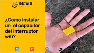 Cómo instalar el capacitor de un interruptor inteligente wifi  Smart Life [upl. by Ikkir]