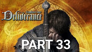 Kingdom Come Deliverance Walkthrough Part 33  Counterfeiters [upl. by Ledoux]