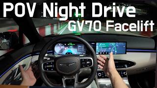 🔇 Midnight Luxury 2025 Genesis GV70 Facelift POV Night Drive  Silent ASMR [upl. by Stewardson312]