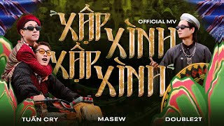 Xập Xình Xập Xình  Masew x Double2T x Tuan Cry  Official Music Video [upl. by Tingley68]