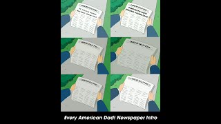 Every American Dad Newspaper Intro Variation [upl. by Llessur]