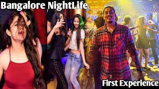 Bangalore Night Life First Experience 😱 Koramangala Night Life 🇮🇳 [upl. by Samson497]