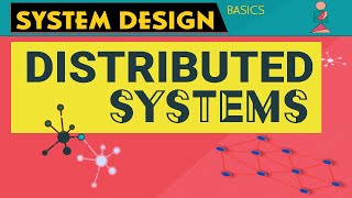 Distributed Systems Explained  System Design Interview Basics [upl. by Drarig]