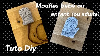 DIY Tuto couture facile débutant coudre des moufles enfants ou adultes patron inclus [upl. by Eesyak351]