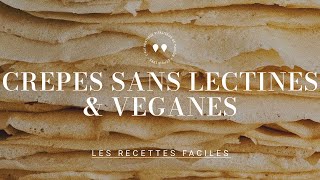 Crêpes sans lectines amp véganes de Marion [upl. by Desma]