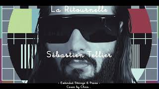 La Ritournelle  Sébastien Tellier  Extended Strings amp Piano Cover by Chris [upl. by Barkley]