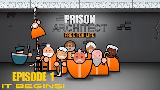 Building the Ultimate Prison  Ep 1  Prison Architect [upl. by Sucy536]