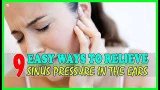 How To RELIEVE Sinus Pressure In The Ears Fast  Best Home Remedies [upl. by Nitsraek19]