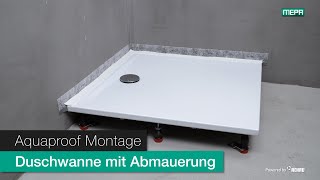 Wannendichtband MEPA Aquaproof  Montage Duschwanne mit Abmauerung [upl. by Ettevy]