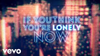 Bobby Womack  If You Think Youre Lonely Now Lyric Video [upl. by Ion641]