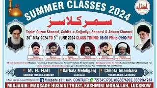 summer classes Day 4 29 may 2024  ustad Maulana gulaiz mehndi sb [upl. by Villiers]