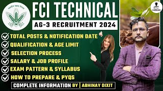 FCI AG3 Technical Recruitment 2024  FCI AG3 Vacancy 2024  Full Information  Agriculture amp GK [upl. by Aubert]