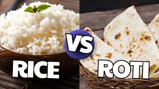 roti vs rice for fat loss and muscle gain [upl. by Soraya]