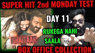 SHAITAAN BOX OFFICE COLLECTION DAY 11  AJAY DEVGN  SUPER HIT [upl. by Yniatirb671]