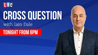 Cross Question with Iain Dale 0710  Watch Live [upl. by Urbanna415]