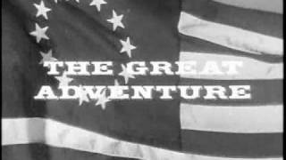 THE GREAT ADVENTURE  OPENING THEME CBS 1963 [upl. by Oicor]