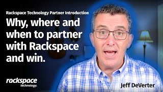 Rackspace Technology Partner Introduction [upl. by Atnoved244]