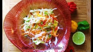 How To Make Haitian Pikliz Picklese [upl. by Sirovart]