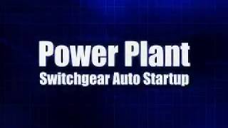 Power Plant Switchgear Auto Startup [upl. by Isaacson977]