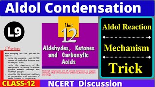 L9 Aldol Condensation Reaction Mechanism  Trick  Cross Aldol Class 12 NCERT NEET Chemistry [upl. by Ak707]