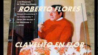 CLAVELITO EN FLORENRIQUE RODRIGUEZROBERTO FLORES [upl. by Avron]