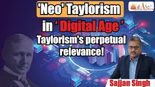 Neo Taylorism in Digital Age  Taylorisms perpetual relevance [upl. by Ahsinert]